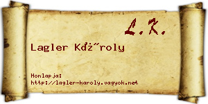 Lagler Károly névjegykártya
